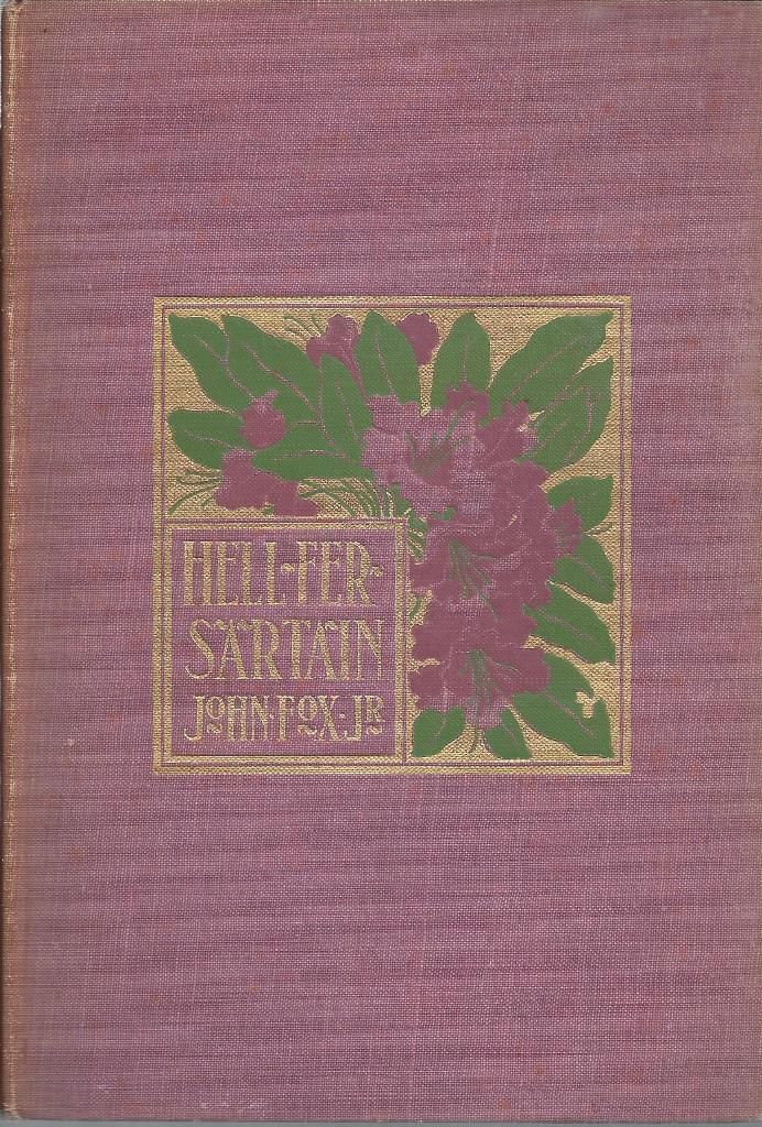 Hell Fer Sartain And Other Stories, Fox, John Jr. Hell Fer Sartain And Other Stories, Fox, John Jr.