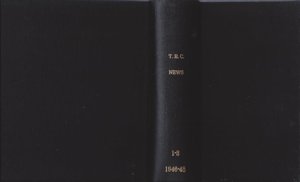 Vintage Bound Issues Of The T. E. C. News, Vols 1-3, 1946-1948 Tennessee Eastman Co. Newspapers, N/a Vintage Bound Issues Of The T. E. C. News, Vols 1-3, 1946-1948 Tennessee Eastman Co. Newspapers, N/a